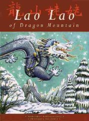 Cover of: Lao Lao Of Dragon Mountain by Francesca Pelizzoli