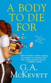 Cover of: A Body To Die For A Savannah Reid Mystery