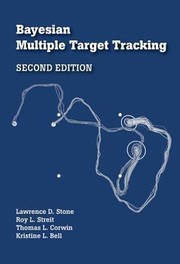 Bayesian Multiple Target Tracking by Thomas L. Corwin