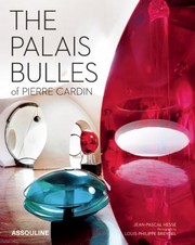 Cover of: The Palais Bulles Of Pierre Cardin