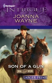 Cover of: Son of a Gun
            
                Harlequin Larger Print Intrigue