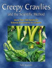 Cover of: Creepy crawlies and the scientific method by Sally Stenhouse Kneidel