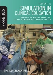 Cover of: Essential Simulation in Clinical Education
            
                Essentials