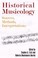 Cover of: Historical Musicology Sources Methods Interpretations