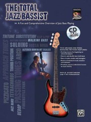 Cover of: The Total Jazz Bassist A Fun And Comprehensive Overview Of Jazz Bass Playing