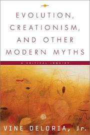 Cover of: Evolution, Creationism, and Other Modern Myths by Vine Deloria Jr.