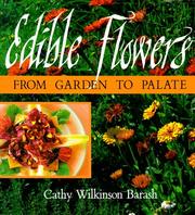 Cover of: Edible flowers by Cathy Wilkinson Barash