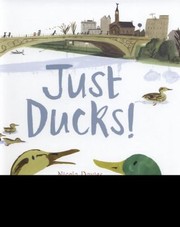 Cover of: Just Ducks Nicola Davies