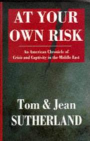 Cover of: At your own risk by Tom Sutherland