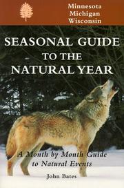 Cover of: Seasonal guide to the natural year.: a month by month guide to natural events