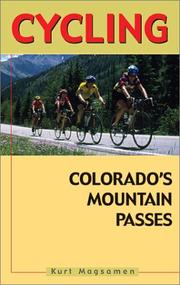 Cover of: Cycling Colorado's Mountain Passes by Kurt Magsamen