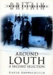 Cover of: Around Louth A Second Selection by 