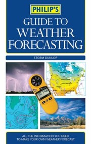 Cover of: Philips Guide to Weather Forecasting