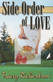 Side Order Of Love by Tracey Richardson