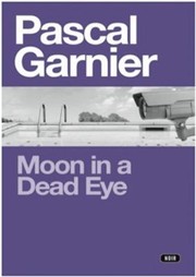 Cover of: Moon in a Dead Eye