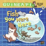 Cover of: Fish You Were Here
            
                Guinea Pig Pet Shop Private Eye Quality