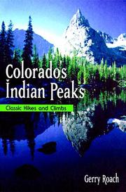 Colorado's Indian Peaks by Gerry Roach
