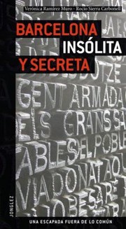 Cover of: Barcelona Insolita y Secreta  Secret Barcelona
            
                Secret Paperback