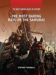 Cover of: The Most Daring Raid Of The Samurai by 