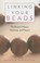 Cover of: Linking Your Beads