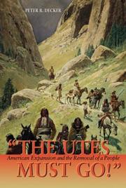 Cover of: UTES MUST GO, THE by Peter R. Decker