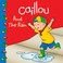 Cover of: Caillou and the Rain
            
                Caillou 8x8