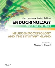 Cover of: Endocrinology Adult And Pediatric Neuroendocrinology And The Pituitary Gland by 