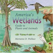 Cover of: America's Wetlands by Marianne D. Wallace