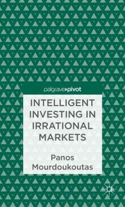 Cover of: Intelligent Investing in Irrational Markets