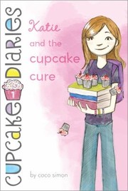 Katie And The Cupcake Cure by Coco Simon