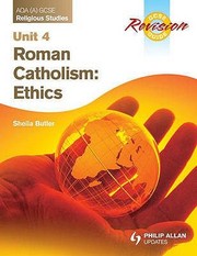 Cover of: Aqa A Gcse Religious Studies Unit 4  Roman Catholicism