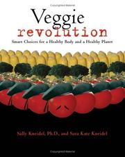 Cover of: Veggie revolution: smart choices for a healthy body and a healthy planet