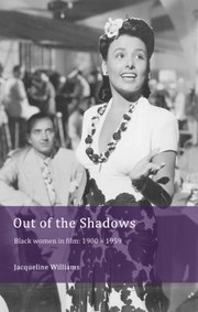 Cover of: Out Of The Shadows Black Women In Film 19001959
