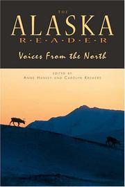 Cover of: The Alaska reader: voices from the north