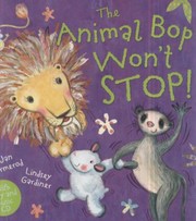 Cover of: The Animal Bop Wont Stop Jan Ormerod