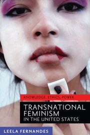 Cover of: Transnational Feminism In The United States Knowledge Ethics And Power
