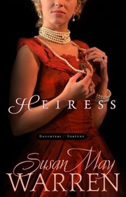 Cover of: Heiress
            
                Daughters of Fortune Paperback