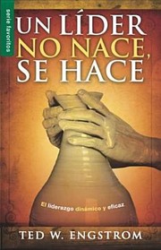 Cover of: Un Lider No Nace Se Hace The Making Of A Christian Leader