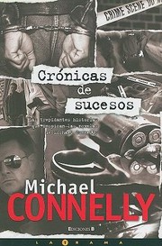 Cover of: Cronicas de Sucesos  Crime Beat
            
                Latrama Hardcover