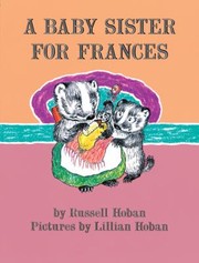 Cover of: A Baby Sister for Frances
            
                I Can Read Books Level 2 Hardcover by 