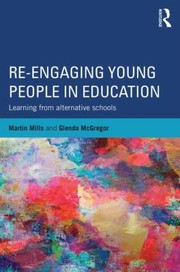 Reengaging Young People In Education Learning From Alternative Schools cover