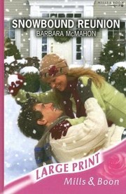 Cover of: Snowbound Reunion
            
                Mills  Boon Historical Romance