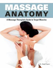 Cover of: Massage Anatomy A Comprehensive Guide