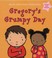 Cover of: Gregorys Grumpy Day
            
                Dealing with Feelings