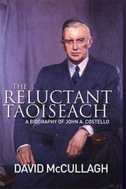 Cover of: The Reluctant Taoiseachjohn Costello