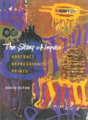 Cover of: The Stamp of Impulse: Abstract Expressionist Prints