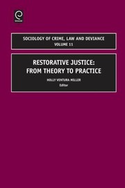 Cover of: Restorative Justice From Theory To Practice