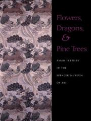 Cover of: Flowers, Dragons and Pine Trees by Mary Dusenberry