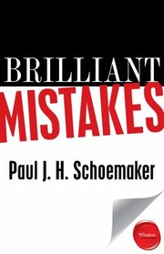 Cover of: Brilliant Mistakes Finding Success On The Far Side Of Failure
