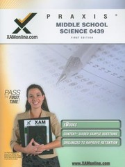 Cover of: Praxis Middle School Science 0439
            
                XAM PRAXIS